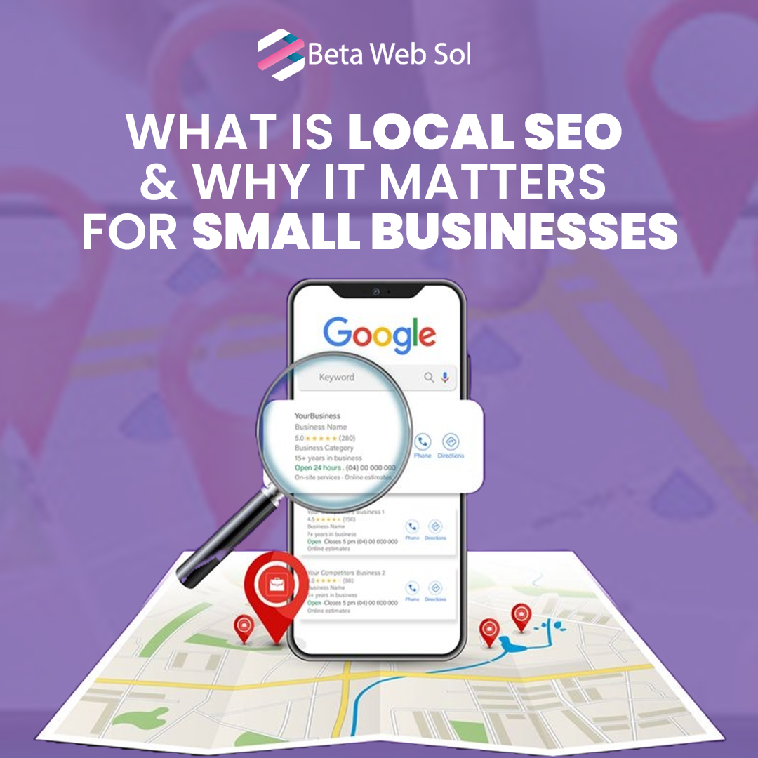 What is Local SEO and why it matters for small businesses