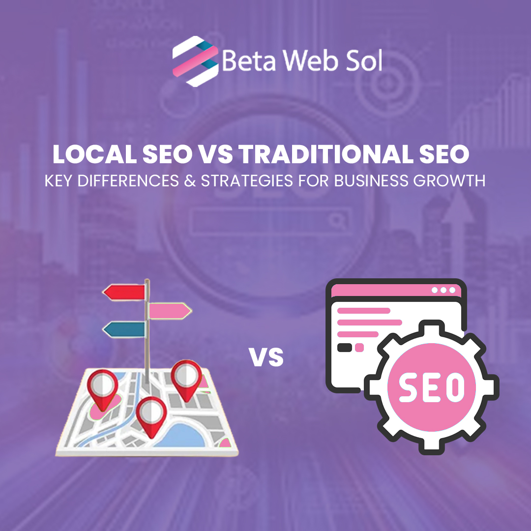 Local SEO Vs Traditional SEO